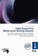 1962 Grand Prix Motorcycle Racing Season