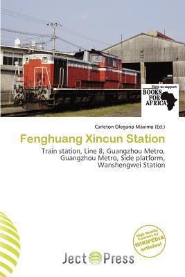 Fenghuang Xincun Station