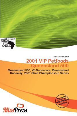2001 VIP Petfoods Queensland 500