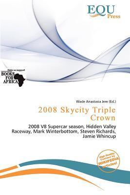 2008 Skycity Triple Crown