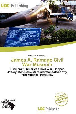 James A. Ramage Civil War Museum