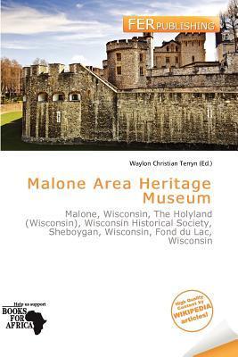 Malone Area Heritage Museum