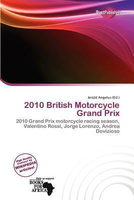 2010 British Motorcycle Grand Prix