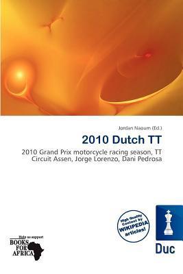 2010 Dutch TT
