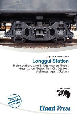 Longgui Station