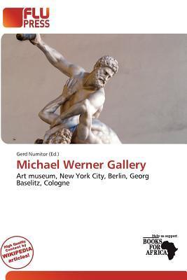 Michael Werner Gallery