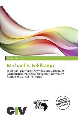 Michael F. Feldkamp