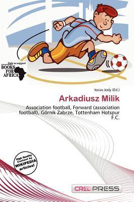 Arkadiusz Milik