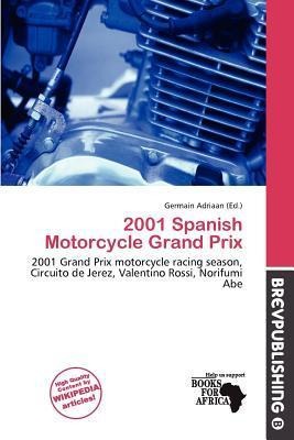 2001 Spanish Motorcycle Grand Prix