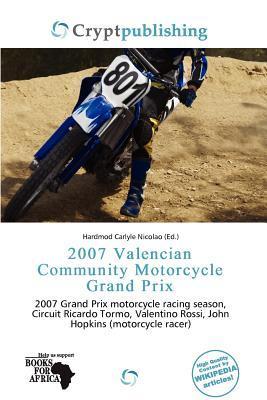 2007 Valencian Community Motorcycle Grand Prix