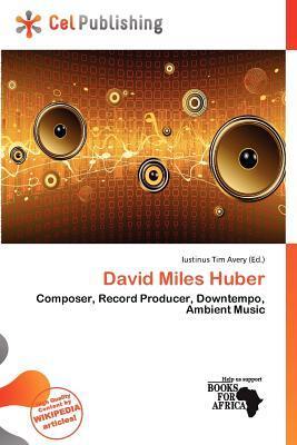 David Miles Huber