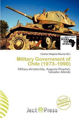 Military Government of Chile (1973-1990)