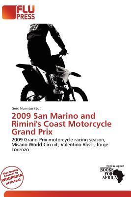 2009 San Marino and Rimini's Coast Motorcycle Grand Prix
