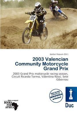 2003 Valencian Community Motorcycle Grand Prix