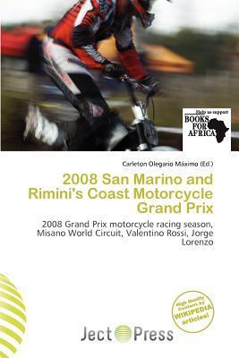 2008 San Marino and Rimini's Coast Motorcycle Grand Prix