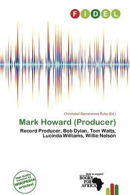 Mark Howard (Producer)