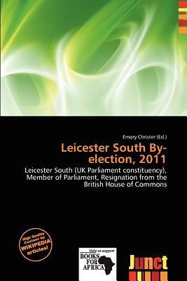 Leicester South By-election 2011