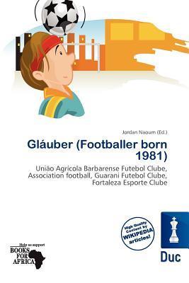 Gláuber (Footballer born 1981)