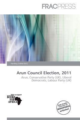 Arun Council Election 2011