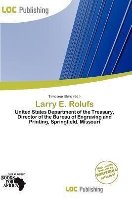 Larry E. Rolufs