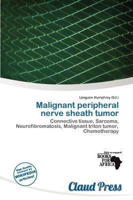Malignant peripheral nerve sheath tumor
