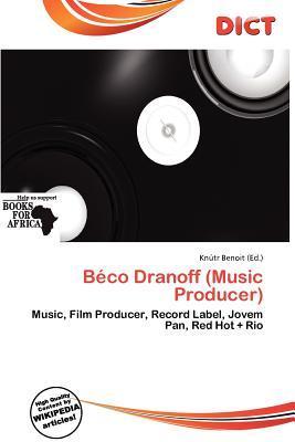 Béco Dranoff (Music Producer)