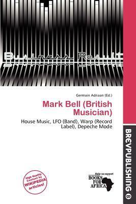 Mark Bell (British Musician)