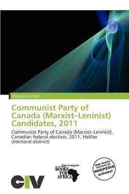 Communist Party of Canada (Marxist-Leninist) Candidates 2011