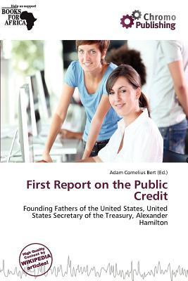First Report on the Public Credit