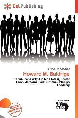 Howard M. Baldrige