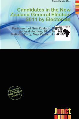 Candidates in the New Zealand General Election 2011 by Electorate