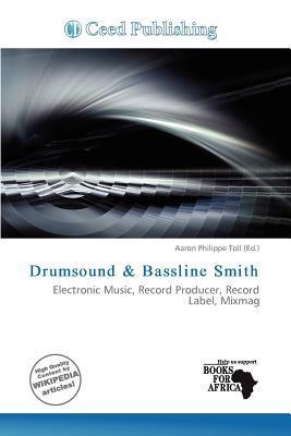 Drumsound & Bassline Smith
