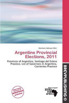 Argentine Provincial Elections 2011