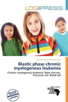 Blastic phase chronic myelogenous leukemia