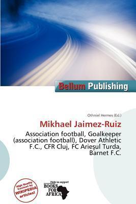 Mikhael Jaimez-Ruiz