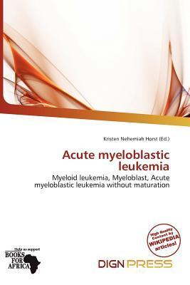 Acute myeloblastic leukemia