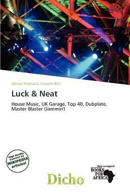Luck & Neat