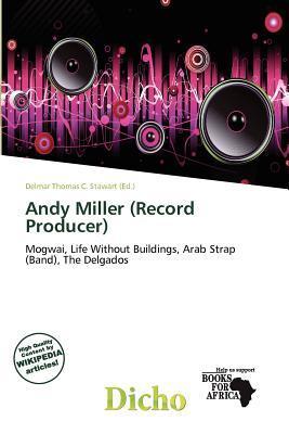 Andy Miller (Record Producer)