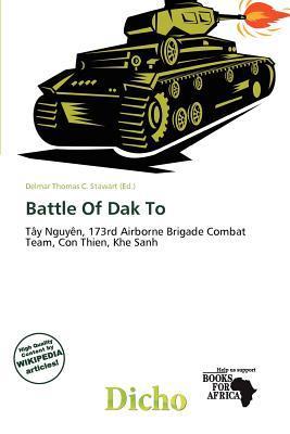 Battle Of Dak To