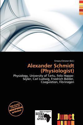 Alexander Schmidt (Physiologist)