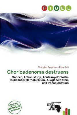 Chorioadenoma destruens