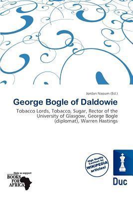 George Bogle of Daldowie
