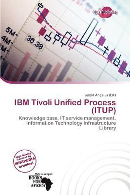 IBM Tivoli Unified Process (ITUP)