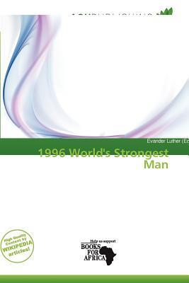 1996 World's Strongest Man