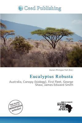 Eucalyptus Robusta