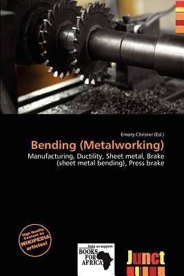 Bending (Metalworking)
