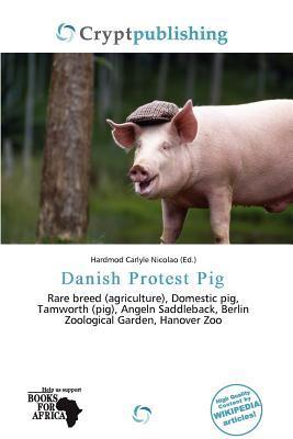 Danish Protest Pig