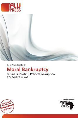 Moral Bankruptcy