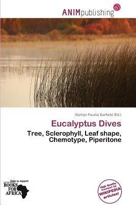 Eucalyptus Dives