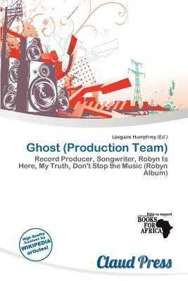 Ghost (Production Team)